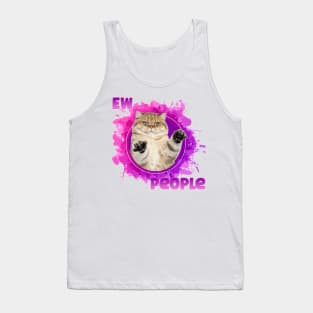 Ew...People Tank Top